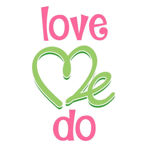 Love Me Do Svg Cuttable Designs