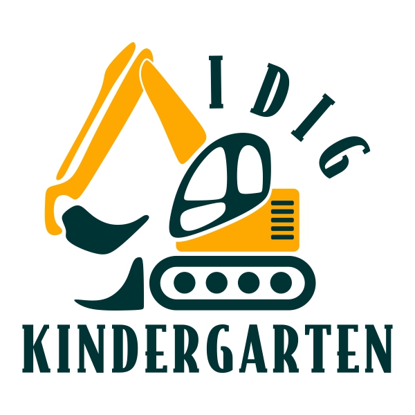 I Dig Kindergarten SVG Cuttable Designs
