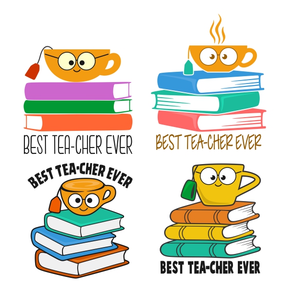 Best Tea-cher Ever SVG Cuttable Designs