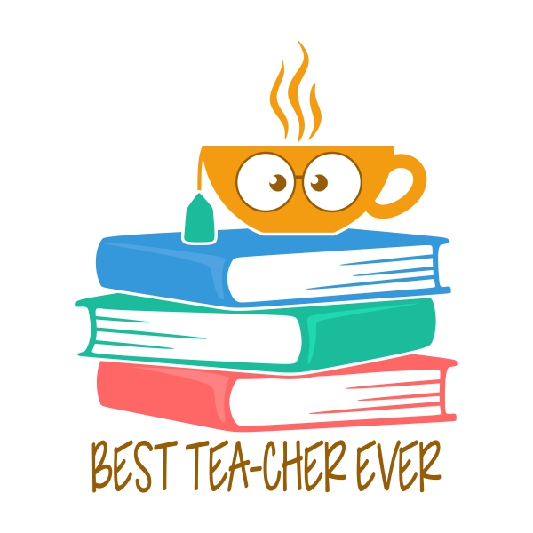 Best Tea-cher Ever SVG Cuttable Designs