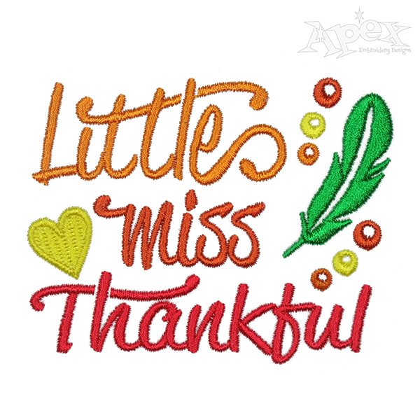 Little Miss Thankful Embroidery Design