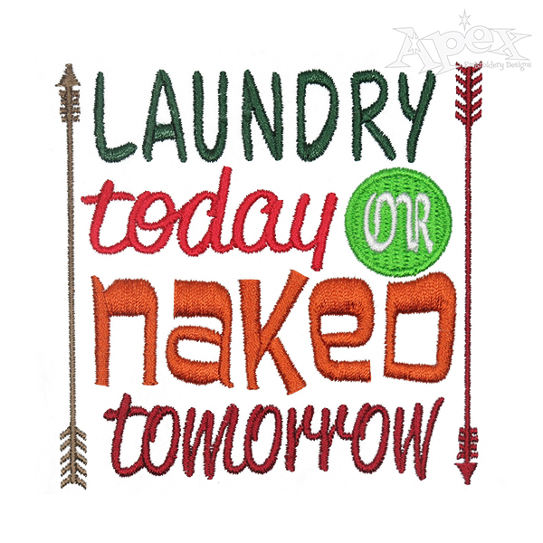 Laundry Today Embroidery Design