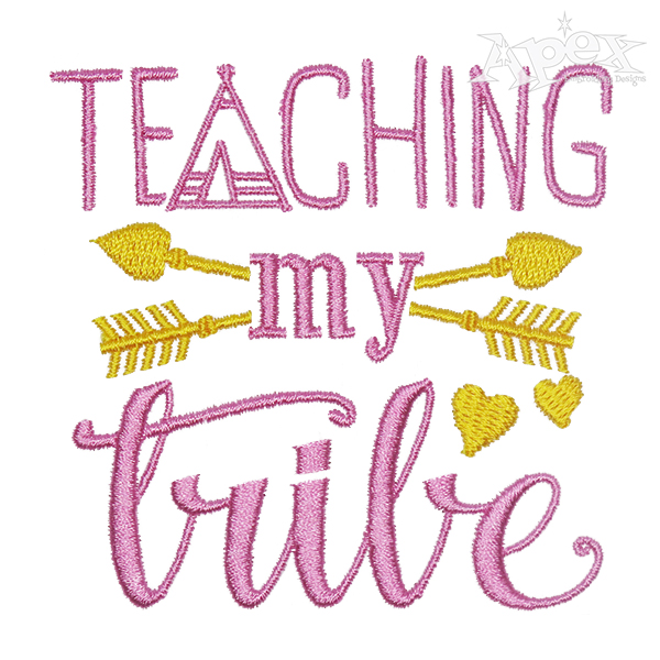 Teaching My Tribe Embroidery Design