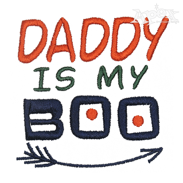 Mama Daddy is My Boo Embroidery Design