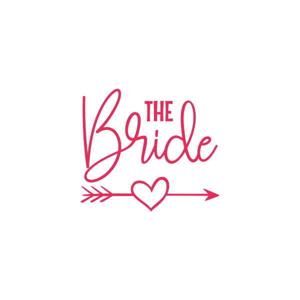 The Bride Bridesmaid Squad SVG