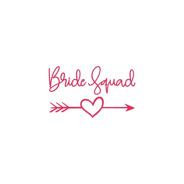 The Bride Bridesmaid Squad SVG