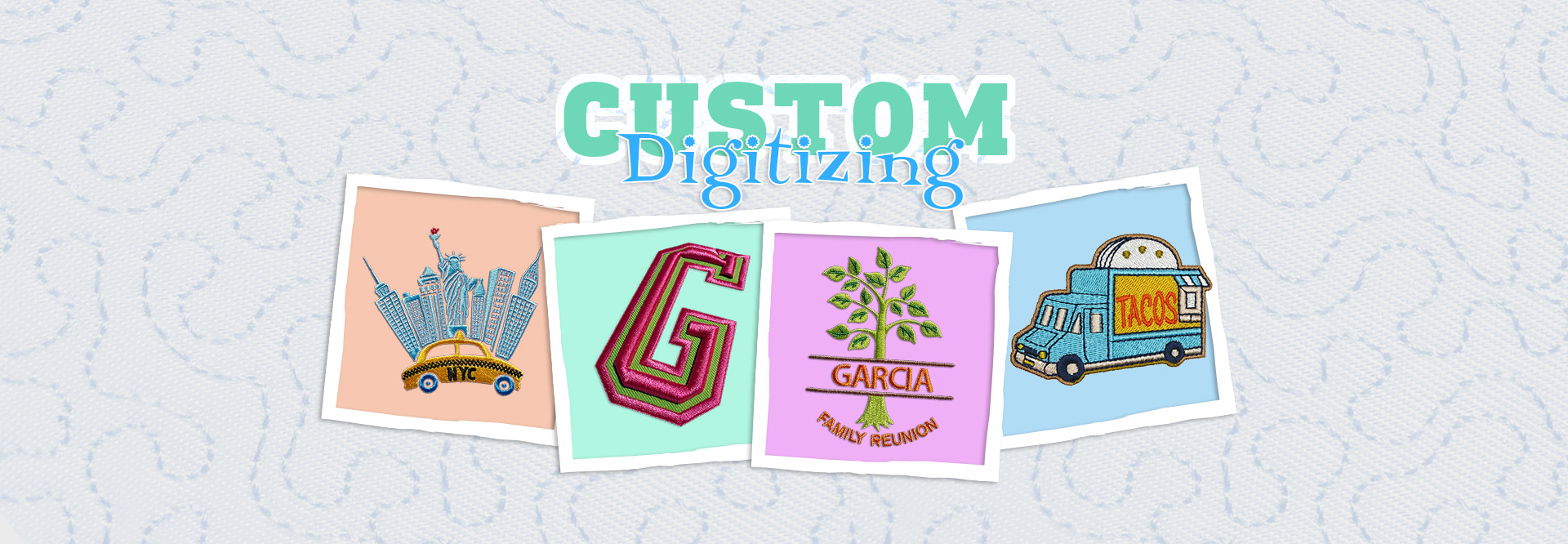 Custom Digitizing